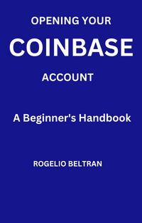 Produktbild: Opening Your Coinbase Account a Beginner's Handbook