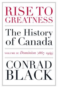 Produktbild: Rise to Greatness, Volume 2: Dominion (1867-1949)