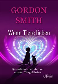 Bild vom Artikel Wenn Tiere lieben vom Autor Gordon Smith