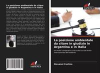Produktbild: La posizione ambientale da citare in giudizio in Argentina e in Italia