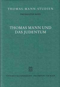 Thomas Mann und das Judentum Manfred Dierks