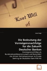 Produktbild: Vogt Jana: Die Bedeutung der Verm&ouml;gensnachfolge f&uuml;r die Zuku