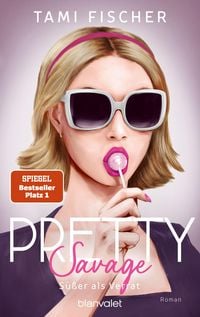 Produktbild: Pretty Savage - S&uuml;&szlig;er als Verrat