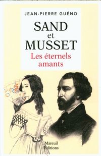 Produktbild: Sand et Musset : les &eacute;ternels amants