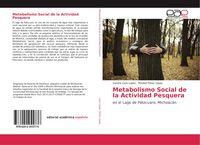 Produktbild: Metabolismo Social de la Actividad Pesquera