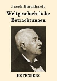 Produktbild: Weltgeschichtliche Betrachtungen