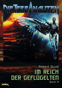 Produktbild: Die Terranauten, Band 14: im Reich der Gefl&uuml;gelten