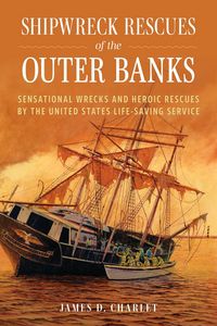 Produktbild: Shipwreck Rescues of the Outer Banks