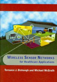 Produktbild: Wireless Sensor Networks for Healthcare Applications