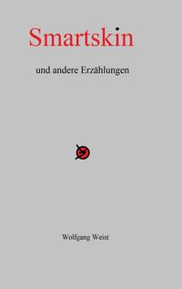 Produktbild: Smartskin und andere Erz&auml;hlungen