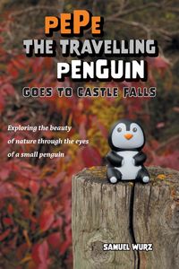 Produktbild: Pepe the Travelling Penguin Goes to Castle Falls