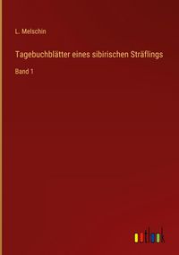 Produktbild: Tagebuchbl&auml;tter eines sibirischen Str&auml;flings