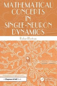 Produktbild: Mathematical Concepts in Single-Neuron Dynamics
