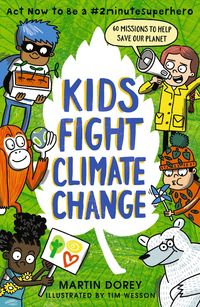 Produktbild: Kids Fight Climate Change: ACT Now to Be a #2minutesuperhero