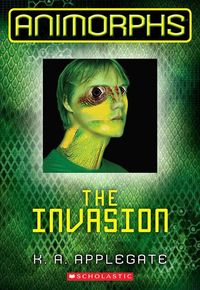 Produktbild: Applegate, K: Invasion (Animorphs #1)