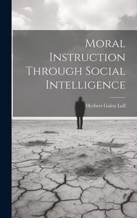 Produktbild: Moral Instruction Through Social Intelligence