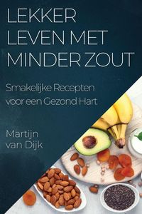 Produktbild: Lekker Leven met Minder Zout