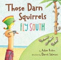 Produktbild: Rubin, A: Those Darn Squirrels Fly South