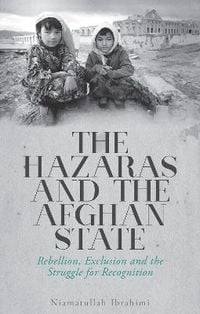 Produktbild: The Hazaras and the Afghan State