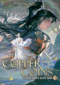 Produktbild: Copper Coins: Tong Qian Kan Shi (Novel) Vol. 3