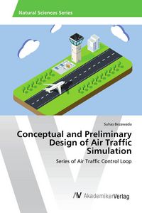 Produktbild: Conceptual and Preliminary Design of Air Traffic Simulation