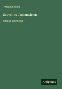 Produktbild: Souvenirs d'un musicien