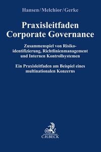 Produktbild: Praxisleitfaden Corporate Governance: Zusammenspiel von Risikoidentifizierung, Richtlinienmanagement und Internem Kontrollsystem