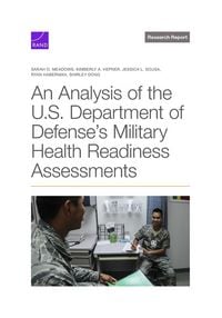 Produktbild: An Analysis of the U.S. Department of Defense's Military Health Readiness Assessments