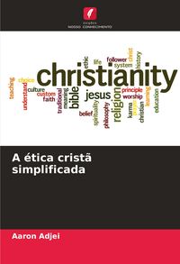 Produktbild: A &eacute;tica crist&atilde; simplificada