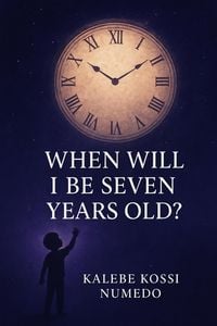 Produktbild: When Will I Be Seven Years Old.
