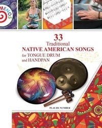 Produktbild: 33 Traditional Native American Songs for Tongue Drum and Handpan