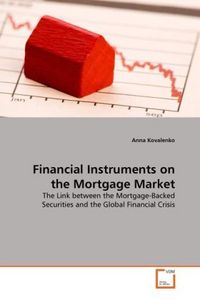 Produktbild: Kovalenko, A: Financial Instruments on the Mortgage Market