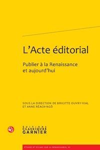 Produktbild: L'Acte Editorial ; Publier a la Renaissance et Aujourd'hui