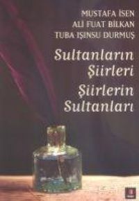 Produktbild: Sultanlarin Siirleri Siirlerin Sultanlari