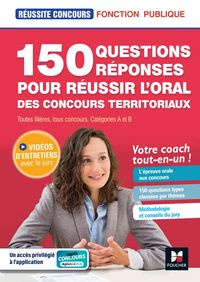 Produktbild: R&eacute;ussite Concours - 150 questions/r&eacute;ponses pour l'oral - concours territoriaux- Pr&eacute;paration compl&egrave;te