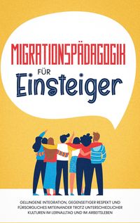 Produktbild: Migrationsp&auml;dagogik f&uuml;r Einsteiger