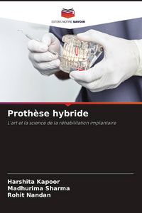 Produktbild: Proth&egrave;se hybride