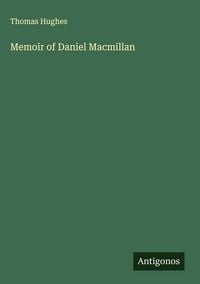 Produktbild: Memoir of Daniel Macmillan