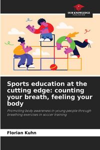 Produktbild: Sports education at the cutting edge: counting your breath, feeling your body