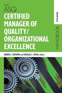 Produktbild: The ASQ Certified Manager of Quality/Organizational Excellence Handbook