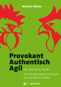 Produktbild: Provokant - Authentisch - Agil