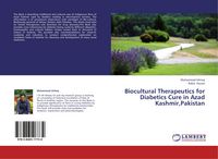 Produktbild: Biocultural Therapeutics for Diabetics Cure in Azad Kashmir,Pakistan