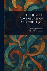 Produktbild: The Joyous Adventures of Aristide Pujol