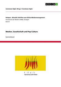 Produktbild: Medien, Gesellschaft und Pop Culture