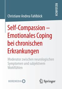 Self-Compassion – Emotionales Coping bei chronischen Erkrankungen