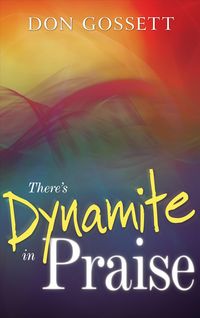 Produktbild: There's Dynamite in Praise