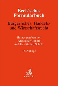 Produktbild: Beck'sches Formularbuch B&uuml;rgerliches, Handels- und Wirtschaftsrecht