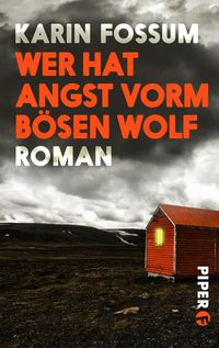 Bild vom Artikel Wer hat Angst vorm bösen Wolf vom Autor Karin Fossum