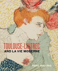 Produktbild: Toulouse- Lautrec and la Vie Moderne