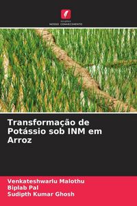 Produktbild: Transforma&ccedil;&atilde;o de Pot&aacute;ssio sob INM em Arroz